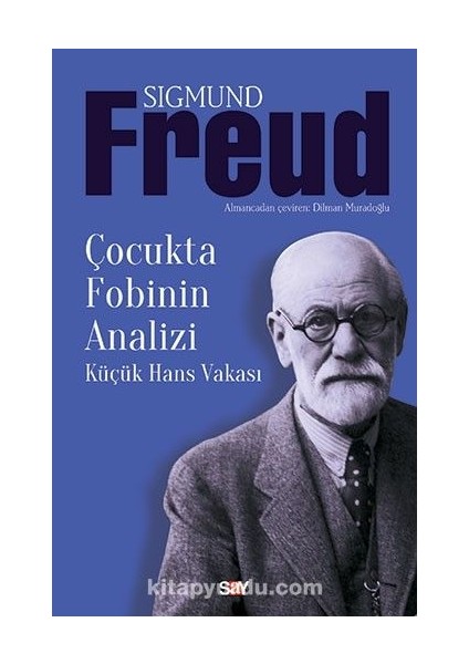 Çocukta Fobinin Analizi Küçük Hans Vakası