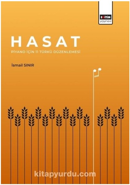 Hasat: Piyano Için 11 Türkü Düzenlemesi