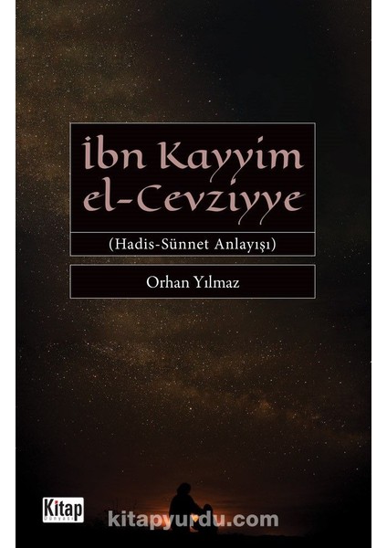 Ibn Kayyim El-Cevziyye Hadis-Sünnet Anlayışı