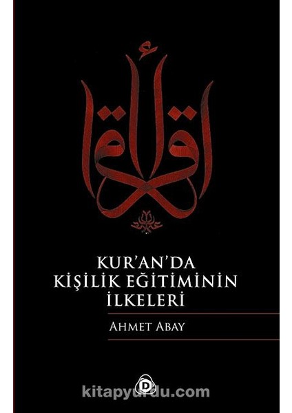 Kur'an'da Kişilik Eğitiminin Ilkeleri