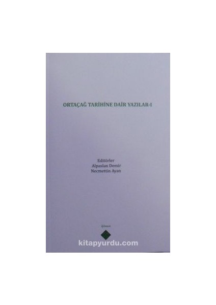 Ortaçağ Tarihine Dair Yazılar I
