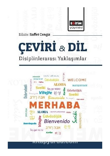 Çeviri Dil - Disiplinlerarası Yaklaşımlar