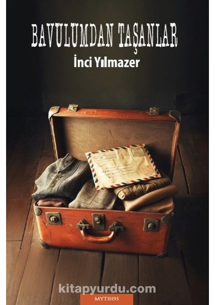 Bavulumdan Taşanlar