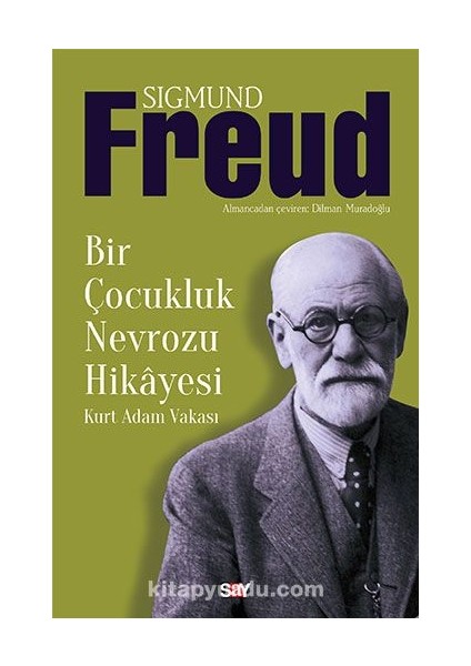 Bir Çocukluk Nevrozu Hikayesi Kurt Adam Vakası