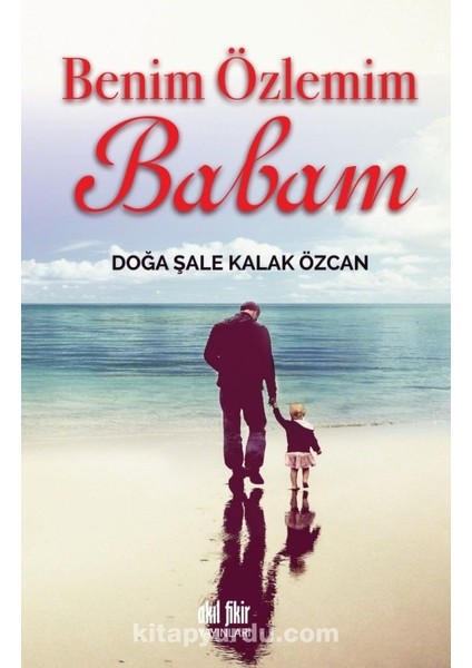 Benim Özlemim Babam