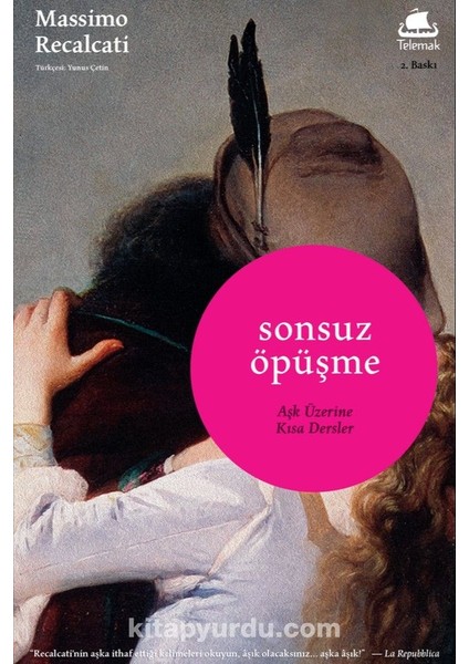 Sonsuz Öpüşme: Aşk Üzerine Kısa Dersler