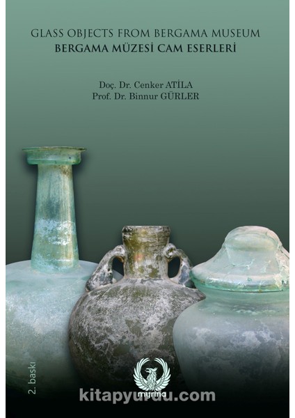Bergama Müzesi Cam Eserleri Glass Objects From Bergama Museum