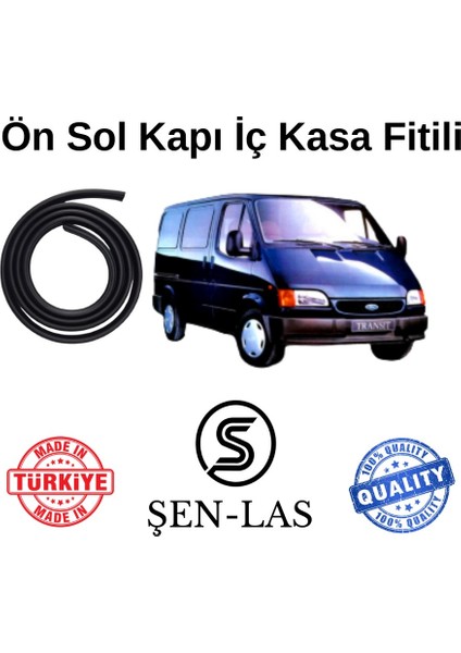 Ford Transit Panelvan (1985-2000) Şen-Las Sol Ön Kapı Fitili ŞL34602