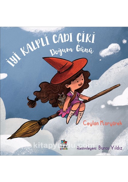 Iyi Kalpli Cadı Çiki Doğum Günü