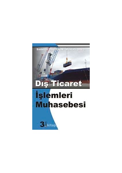 Dış Ticaret Işlemleri Muhasebesi