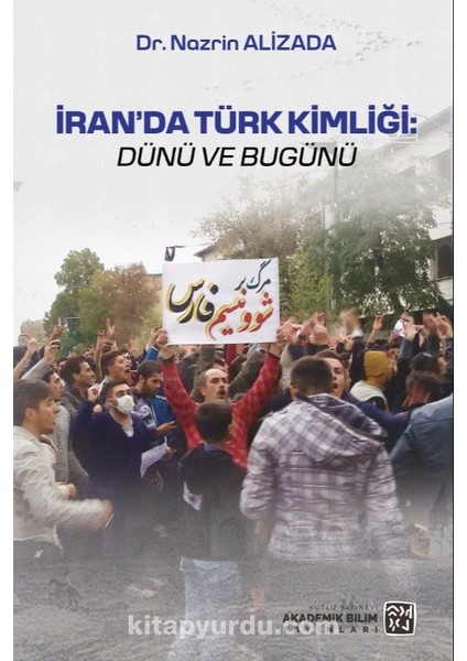 Iran'da Türk Kimliği: Dünü ve Bugünü
