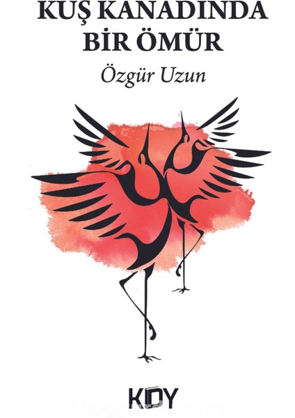 Kuş Kanadında Bir Ömür