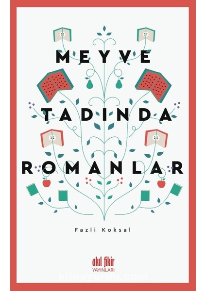 Meyve Tadında Romanlar