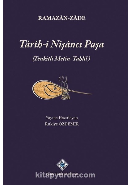 Tarih-I Nişancı Paşa (Tenkitli Metin-Tahlil)