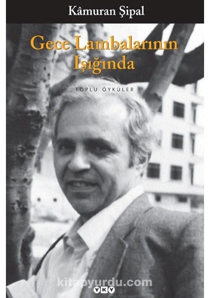 Gece Lambalarının Işığında /toplu Öyküler