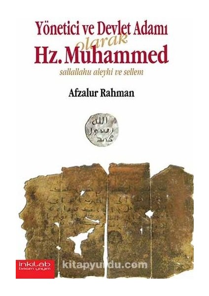 Yönetici ve Devlet Adamı Olarak Hz. Muhammed Sallallahu Aleyhi ve Sellem
