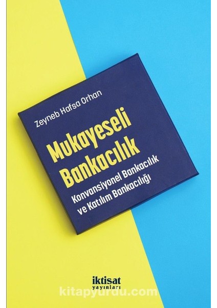 Mukayeseli Bankacılık Konvansiyonel Bankacılık ve Katılım Bankacılığı