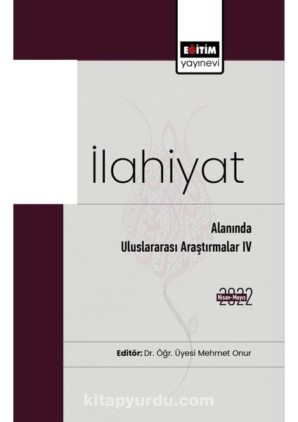 Ilahiyat Alanında Uluslararası Araştırmalar Iv