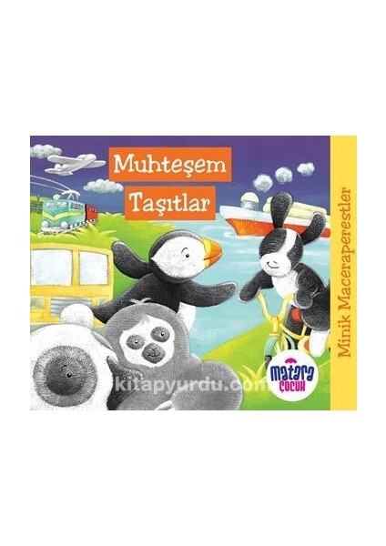Minik Maceraperestler – Muhteşem Taşıtlar
