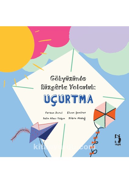 Gökyüzünde Rüzgarla Yolculuk: Uçurtma