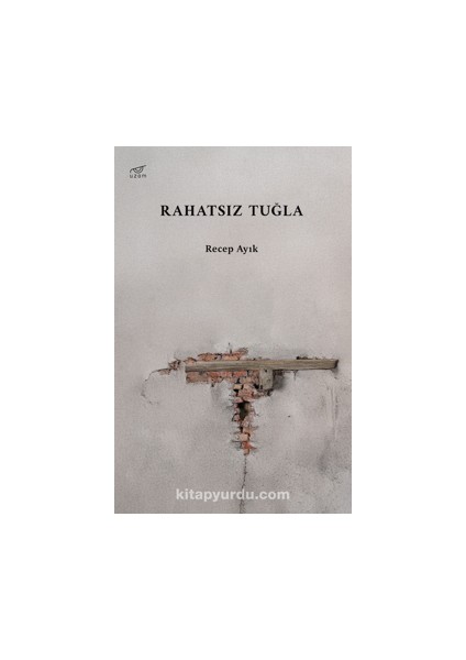 Rahatsız Tuğla