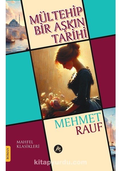 Mültehip Bir Aşkın Tarihi