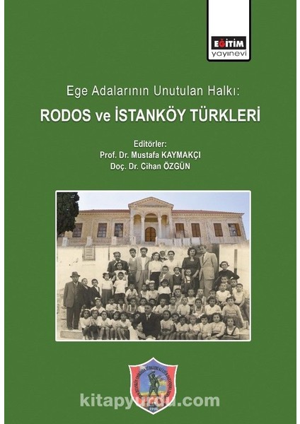Ege Adalarının Unutulan Halkı: Rodos ve Istanköy Türkleri