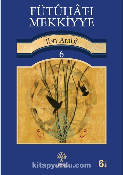 Fütuhat-I Mekkiyye 6