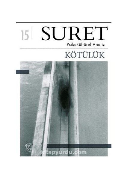 Kötülük (Suret-15)