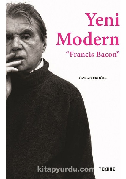 Yeni Modern / Francis Bacon