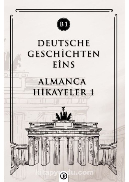 Deutsche Geschichten Eins (B1) Almanca Hikayeler 1