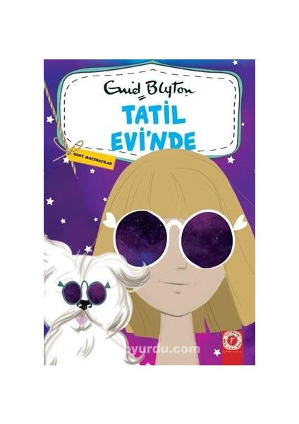 Tatil Ev’inde / Genç Maceracılar 1