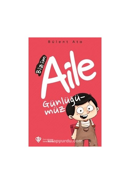Bizim Aile Günlüğümüz