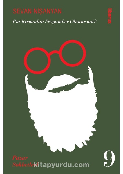 Put Kırmadan Peygamber Olunur Mu? Pazar Sohbetleri 9