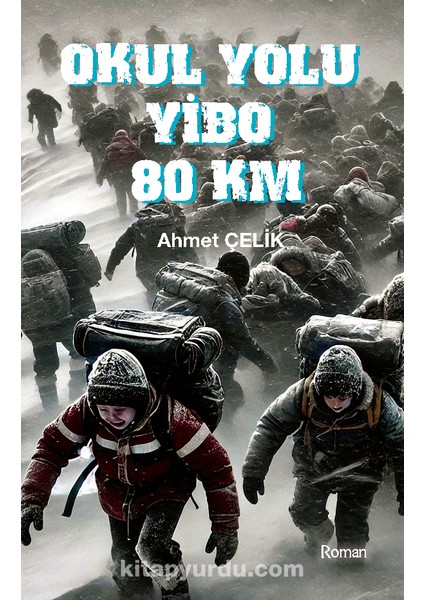 Okul Yolu Yibo 80 Km