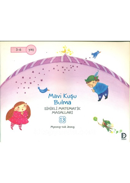 Mavi Kuşu Bulma / Sihirli Matematik Masalları 13