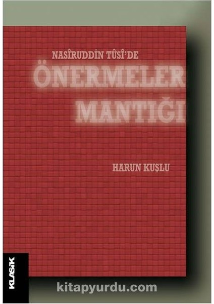 Nasiruddin Tusi’de Önermeler Mantığı