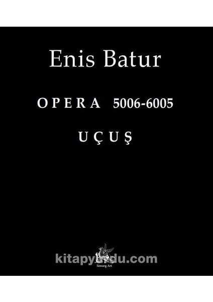 Opera 5006-6005 - Uçuş