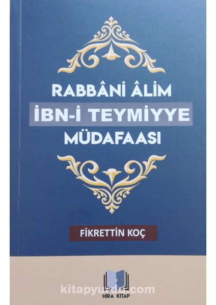 Rabbani Alim Ibni Teymiyye Müdafası