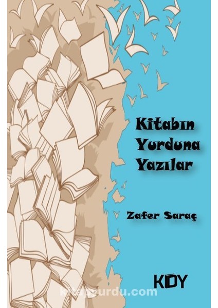 Kitabın Yurduna Yazılar