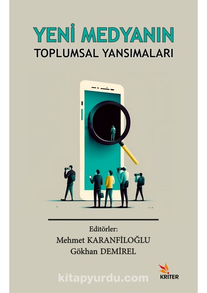 Yeni Medyanın Toplumsal Yansımaları