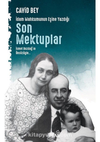 Idam Mahkumunun Eşine Yazdığı Son Mektuplar