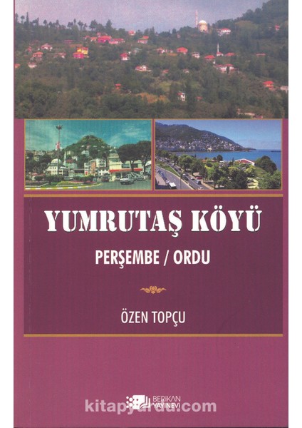 Yumrutaş Köyü Perşembe - Ordu