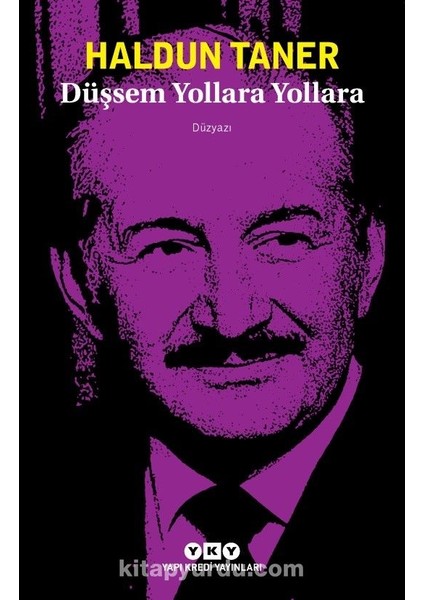 Düşsem Yollara Yollara