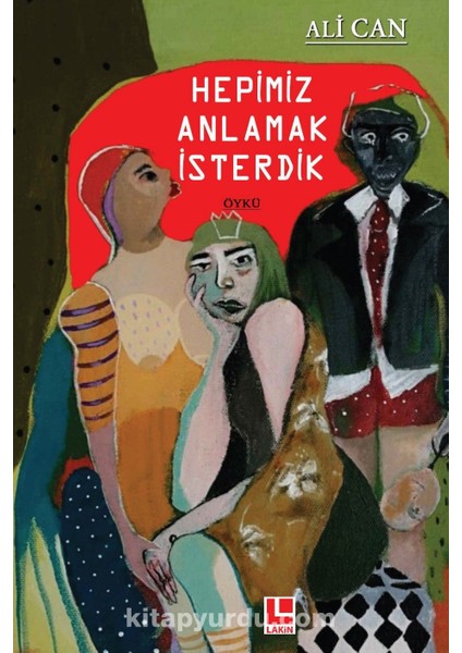 Hepimiz Anlamak Isterdik