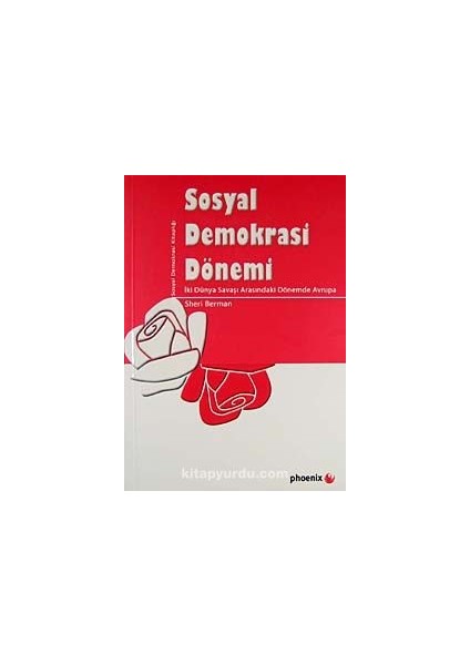Sosyal Demokrasi Dönemi Iki Dünya Savaşı Arasındaki Dönemde Avrupa