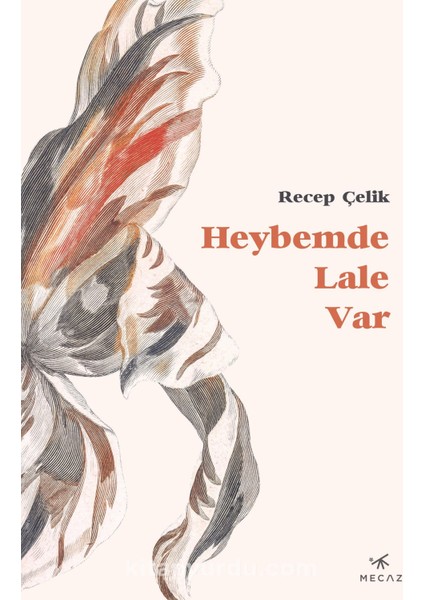 Heybemde Lale Var