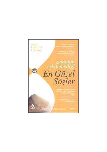 Zamanın Eskitemediği En Güzel Sözler