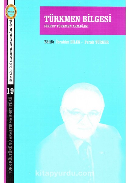 Türkmen Bilgesi Fikret Türkmen Armağanı