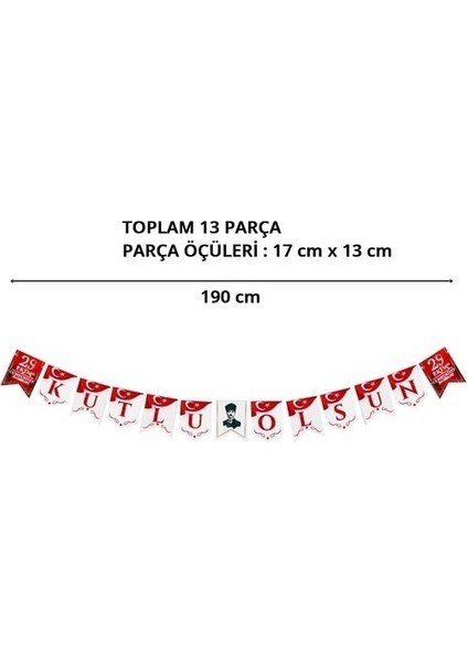 29 Ekim Cumhuriyet Bayramı Kutlu Olsun Uzar Yazı Banner 190 cm fiyatları